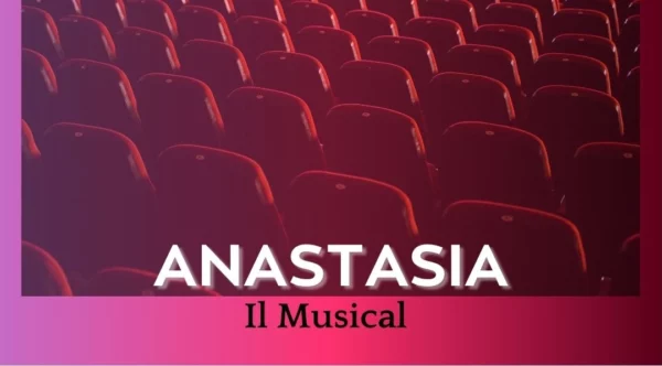 Anastasia Il Musical