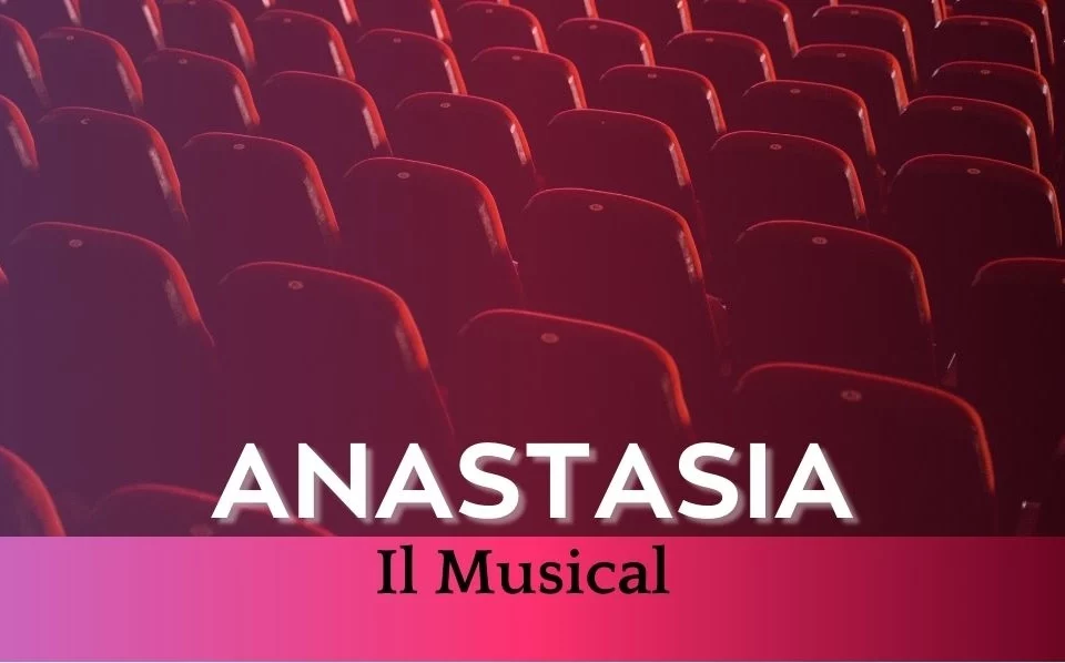 Anastasia Il Musical